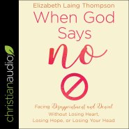 When God Says "No"
