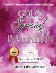 God's Special Invitation, Volume II: How Will You R.S.V.P.?