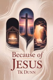 ... Because of Jesus