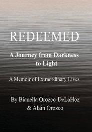 Redeemed: A Journey from Darkness to Light