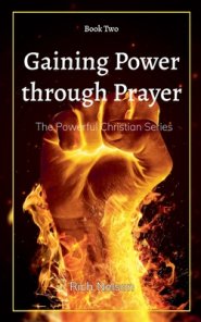 Gaining Power through Prayer