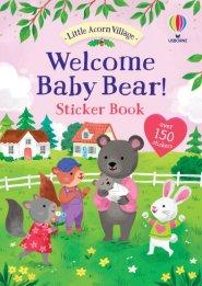 Welcome Baby Bear! Sticker Book