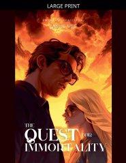 The Quest For Immortality