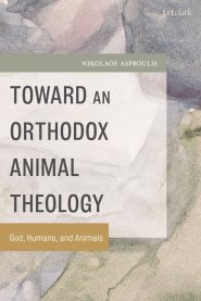 Toward An Orthodox Animal Theology