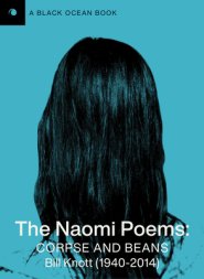The Naomi Poems : Corpse and Beans