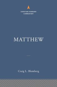 Matthew: The Christian Standard Commentary