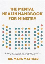 The Mental Health Handbook for Ministry