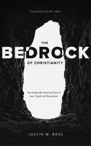 The Bedrock of Christianity