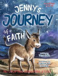 Jenny's Journey of Faith: An Uplifting Christmas Picture Book About Courage, Kindness, and Believing in Yourself
