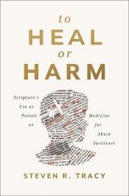 To Heal or Harm