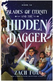 Blades of Eternity and the Hidden Dagger