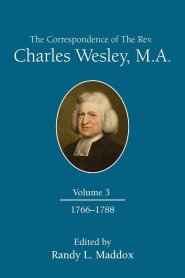 Correspondence Of The Rev. Charles Wesley, M.A. Volume 3, Th