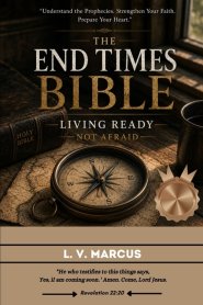 End Times Bible Studies : Living Ready not Afraid