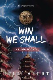 Win We Shall