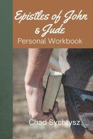 The Epistles of John and Jude: Personal Workbook