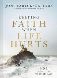 Keeping Faith When Life Hurts