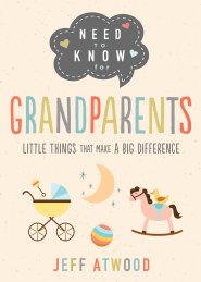 Need to Know for Grandparents