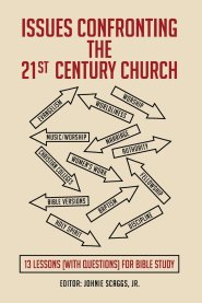 Issues Confronting the 21st Century Church