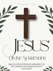 Jesus' Divine Surrender