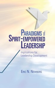 Paradigms of Spirit-Empowered Leadership