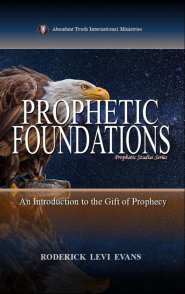Prophetic Foundations: An Introduction to the Gift of Prophecy