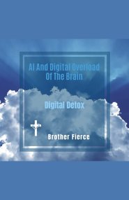 AI And Digital Overload Of The Brain. Digital Detox