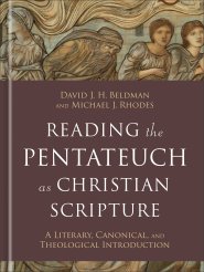 Reading the Pentateuch as Christian Scripture
