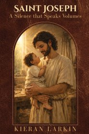 Saint Joseph ~ A Silence that Speaks Volumes