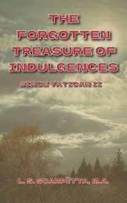 The Forgotten Treasure of Indulgences