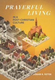 Faithful: Hope for Living in a Post-Christian Culture