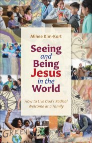 Seeing and Being Jesus in the World