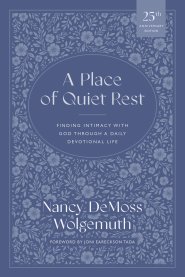 A Place of Quiet Rest