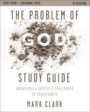The Problem of God Study Guide plus Streaming Video