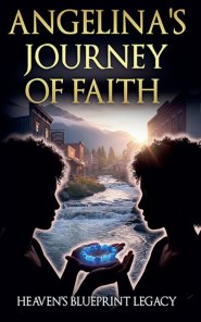Angelina's Journey Of Faith