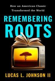 Remembering Roots