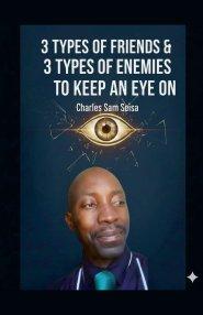 3 Types of Friends & 3 Types of Enemies to keep an eye on