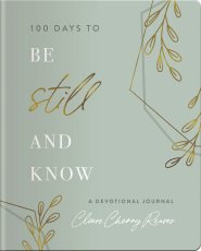 100 Days to Be Still and Know