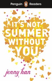 Penguin Readers Level 4: It\'s Not Summer Without You (elt Graded Reader)