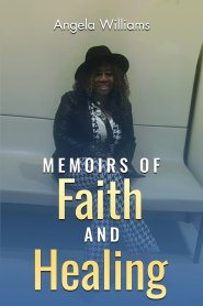 Memoirs of Faith and Healing