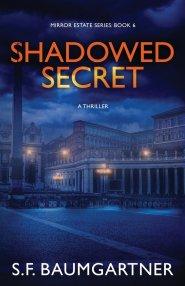 Shadowed Secret (A Thriller)