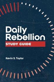 Daily Rebellion Study Guide