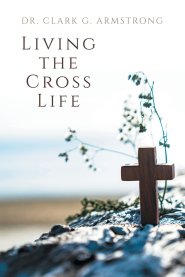Living the Cross Life