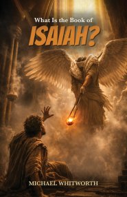 What Is the Book of Isaiah?