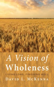 A Vision of Wholeness