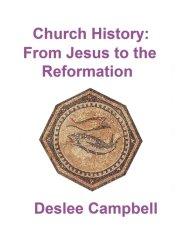 Church History - From Jesus to the Reformation