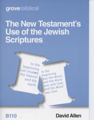 The New Testament's Use of Jewish Scriptures