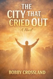 The City That Cried Out