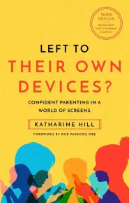 Left to Their Own Devices, 3rd Edition