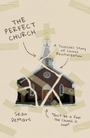 The Perfect Church