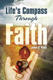 Life's Compass Through Faith